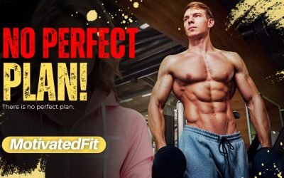 There Is No Perfect Plan: The Secret to Long-Lasting Fitness Success